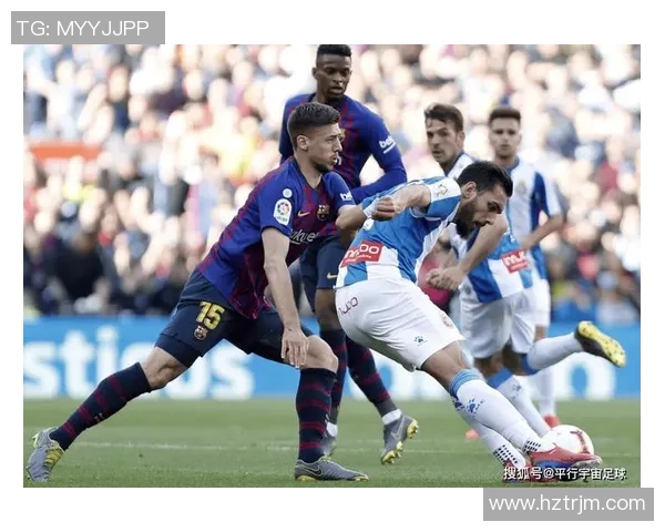 西班牙人主场迎战巴塞罗那双方争夺德比荣耀与积分榜优势 西班牙人主场迎战巴塞罗那双方争夺德比荣耀与积分榜优势