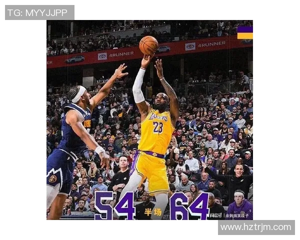 掘金与湖人对决精彩瞬间回顾与分析全场亮点尽在其中