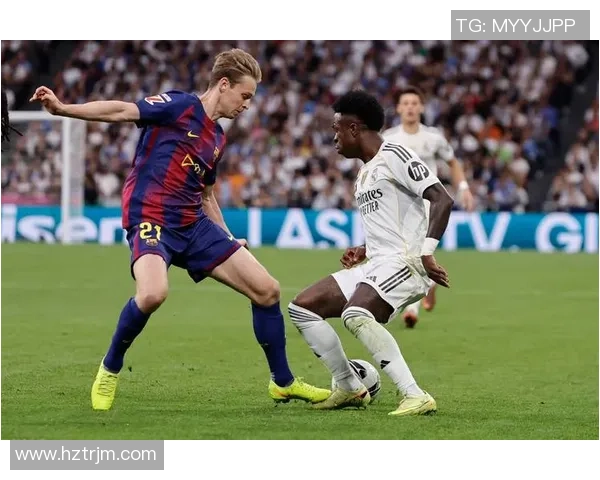 皇马与巴塞罗那精彩对决下载全攻略与赛事分析分享